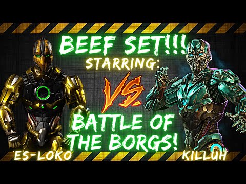 BEEF SET ft. Es-Loko vs Realkilluh! | BATTLE OF THE BORGS