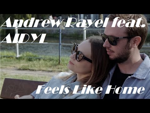 Andrew Rayel feat. AIDYL - Feels Like Home