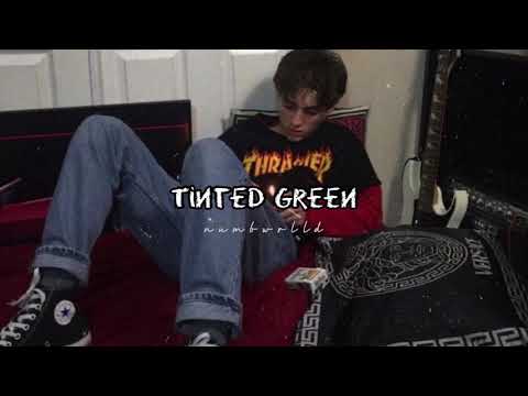 Powfu, Mila Moon, Jomie - tinted green (slowed down)