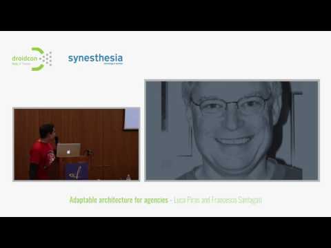 Droidcon Italy 2017 // Adaptable architecture for agencies - Luca Piras