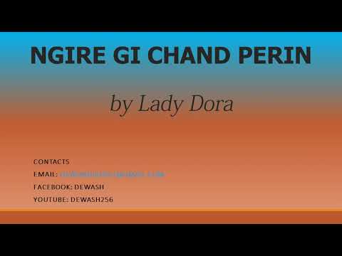 Ngire Gi Chand Perin - Lady Dora