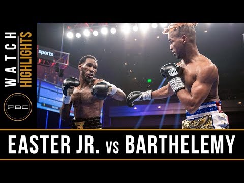 Easter Jr. vs Barthelemy HIGHLIGHTS: April 27, 2019 - PBC on Showtime