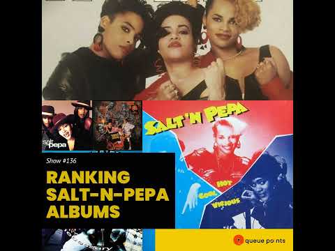 A Deep Dive Into Salt-N-Pepa's Legacy By Ranking Their Albums