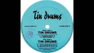 Tin Drums - Tin Drums (Virtual Guitar Mix By Gas) [SUB 013]