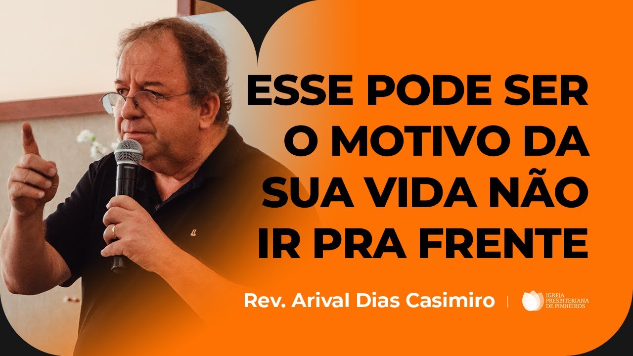 4 lições Práticas sobre o Pecado (Provérbios 28:13) | Pr. Arival Dias Casimiro