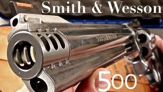 500 S&amp;W Magnum - Preview - The Ultimate Big Gun