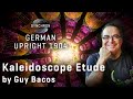 Video 2: German Upright 1904: Kaleidoscope Etude, by Guy Bacos