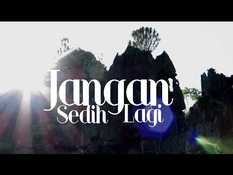 SOULJAH - Jangan Sedih Lagi (Official Music Video)