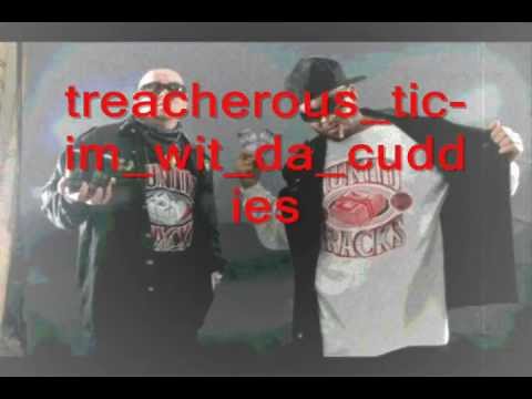 Treacherous Tic - Im Wit Da Cuddies