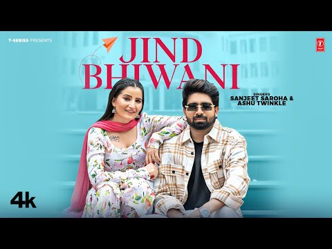 Jind Bhiwani Lyrics – Sanjeet Saroha x Ashu Twinkle