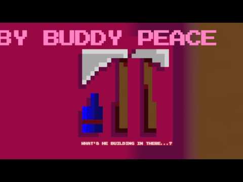 Buddy Peace - 'What's He Building In There?' (Tom Waits in 8bit)