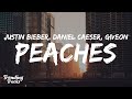 Justin Bieber Peaches Clean Lyrics Ft Daniel Caeser Giveon