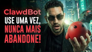 CLAWD BOT - USE UMA VEZ E FIQUE DEPENDENTE PARA SEMPRE! (Guia Definitivo)