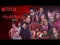 Netflix India Playback 2021 ft. @Shehnaazgillofficial, @tanmaybhat, Nawazuddin Siddiqui, Sonu Sood & More!