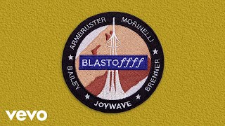 Joywave - Blastoffff (Audio Only)