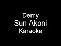 Download Lagu Sun Akoni - Demy karaoke/lirik Cover Mp3 Free