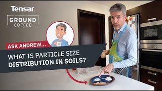 Particle Size Distribution for Soils I Geotechnical Engineering I TGC Ask Andrew EP 12