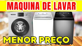 OFERTAS MÁQUINAS DE LAVAR ROUPA (MENOR PREÇO) - LAVADORA DE ROUPAS PROMOÇÃO - LAVA E SECA OFERTAS.
