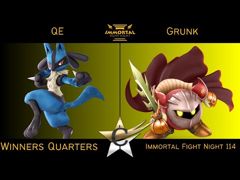 Immortal Fight Night 114 Winners Quarters - QE (Lucario) vs Grunk (Meta Knight) Smash Ultimate - SSB