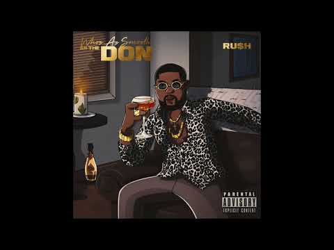 Ru$h - Who’s as Smooth as the Don? (Prod. Wolf Wilson)