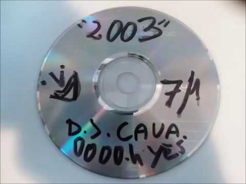 DJ CAVA AÑO 2003