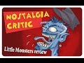 Little Monsters Nostalgia Critic