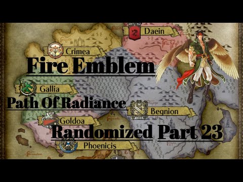 Fire Emblem Path Of Radiance Randomized Part 23: What Was That Sound?