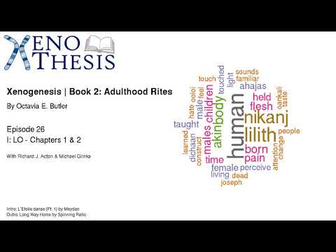 Episode: 26 Xenogenesis - Adulthood-Rites: I: LO Chapters 1 & 2