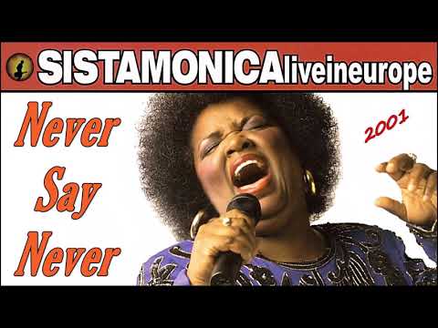 Thumbnail for Sista Monica Parker - Never Say Never... (Kostas A~171) by Sista Monica Parker