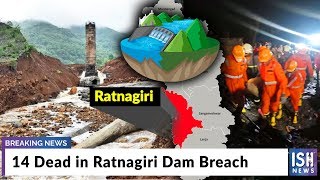 14 Dead in Ratnagiri Dam Breach