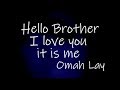 Omah Lay Hello Brother Official Lyric Video
