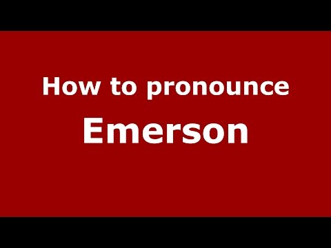 How to pronounce Emerson (American English/US) - PronounceNames.com