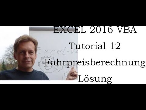 Excel VBA Tutorial 12 Fahrpreisberechnung Lösung