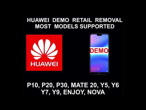 Huawei Demo Mode Unlock, Remove Service, P10, P20, P30, Pro, Mate 20, mate 10, Y6, Y7, Y9, Honor