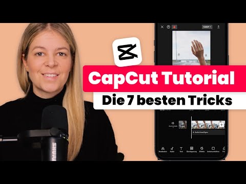 Capcut Tutorial for Beginners (German) 🎬 The 7 Best Capcut Tricks 📲