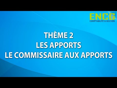 , title : 'Droit des sociétés- Cours DCG N°2 -Les Apports-Le commissaire aux apports- ENCG'
