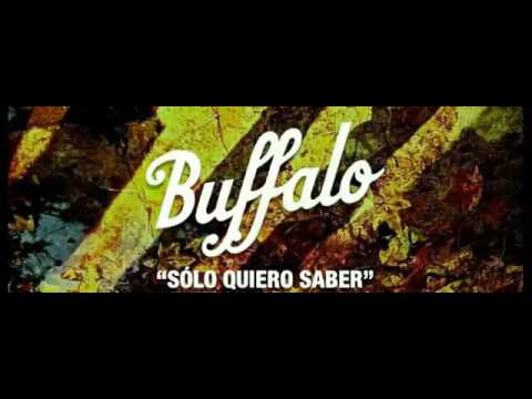 :v BUFFALO   Sólo Quiero Saber Ft  Damarys nueva 2016