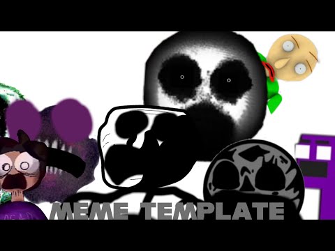 AHHHHH MEME TEMPLATE