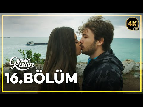 Güneşin Kızları 16. Bölüm 4K