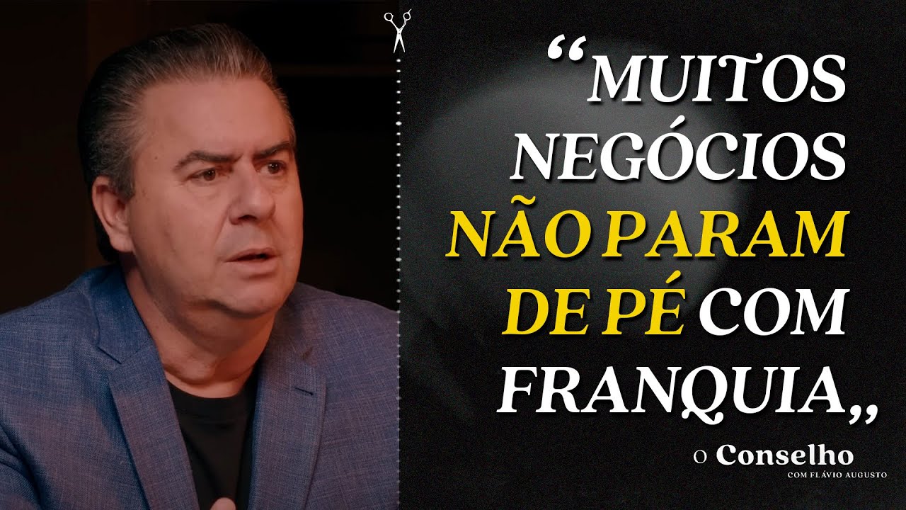 LOJA PRÓPRIA OU FRANQUIA QUAL É MELHOR? | O Conselho | Corte do EP. 3