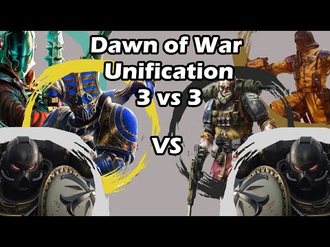 Dawn of War Unification: 3 vs 3 Black Templar, Thousand Sons, Eldar vs Renegades, Steel Legion, BT