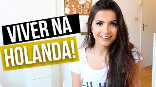 MORAR NA HOLANDA: CUSTOS, DOCUMENTOS, ALUGUEL, SALÁRIO