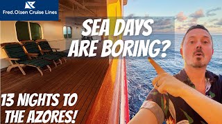 13 Nights onboard Fred Olsen Borealis to the Azores 
