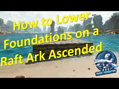 How to drop Foundations on a Raft in Ark Ascended