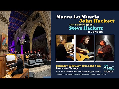 PROG AT THE PRIORY: Steve Hackett, Marco Lo Muscio, John Hackett: HIGHLIGHTS from the Concert (2023)