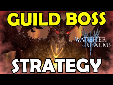 Guild Boss Strategy! [Watcher of Realms]