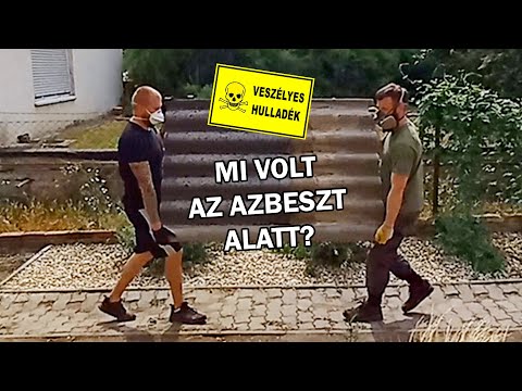 Nem fogjátok elhinni, hogy MIT TALÁLTUNK az AZBESZT alatt