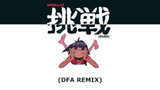 Gorillaz - Dare (DFA Remix)