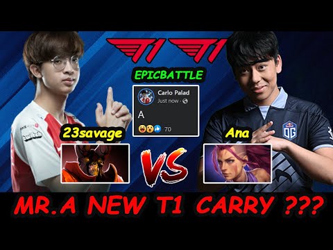 Ana vs 23savage - EPIC FIGHT NEW T1 Carry ???  Dota 2 pro Gameplay