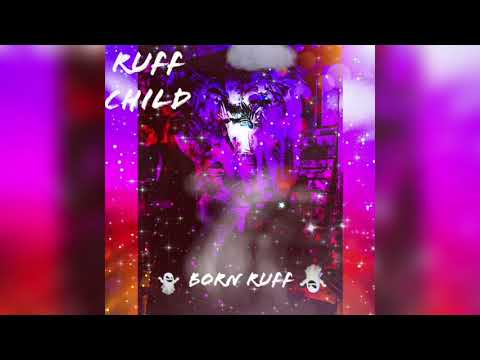 Ruff Child x Don Osa - They Know #iamruffchild #ruffchild #bornruff